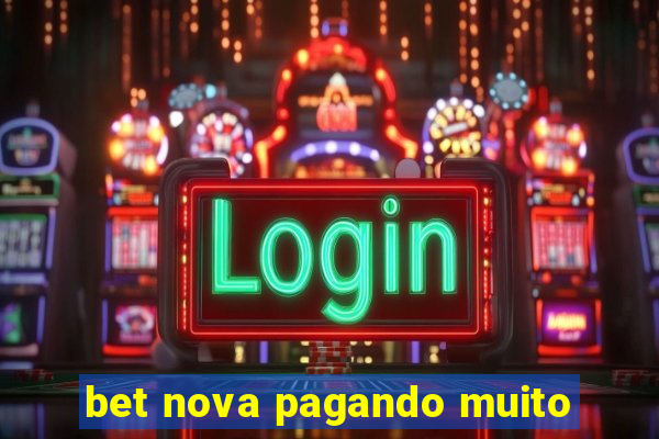 bet nova pagando muito